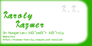 karoly kazmer business card